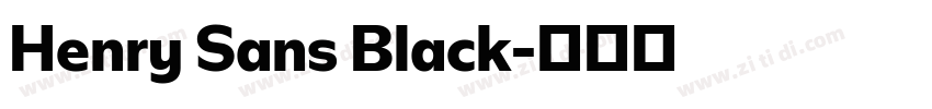 Henry Sans Black字体转换
